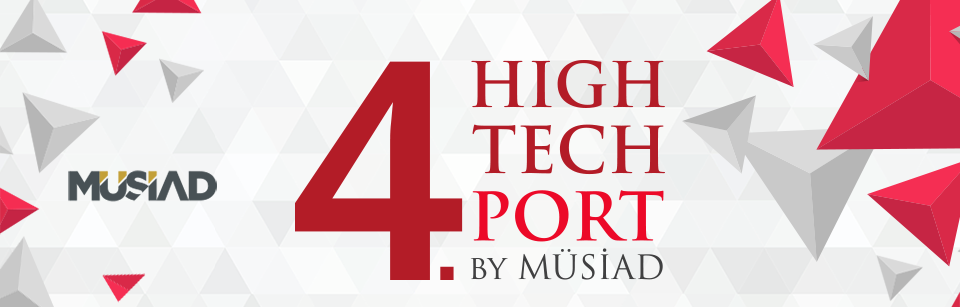 4.High Tech Port by MUSIAD Exhibition